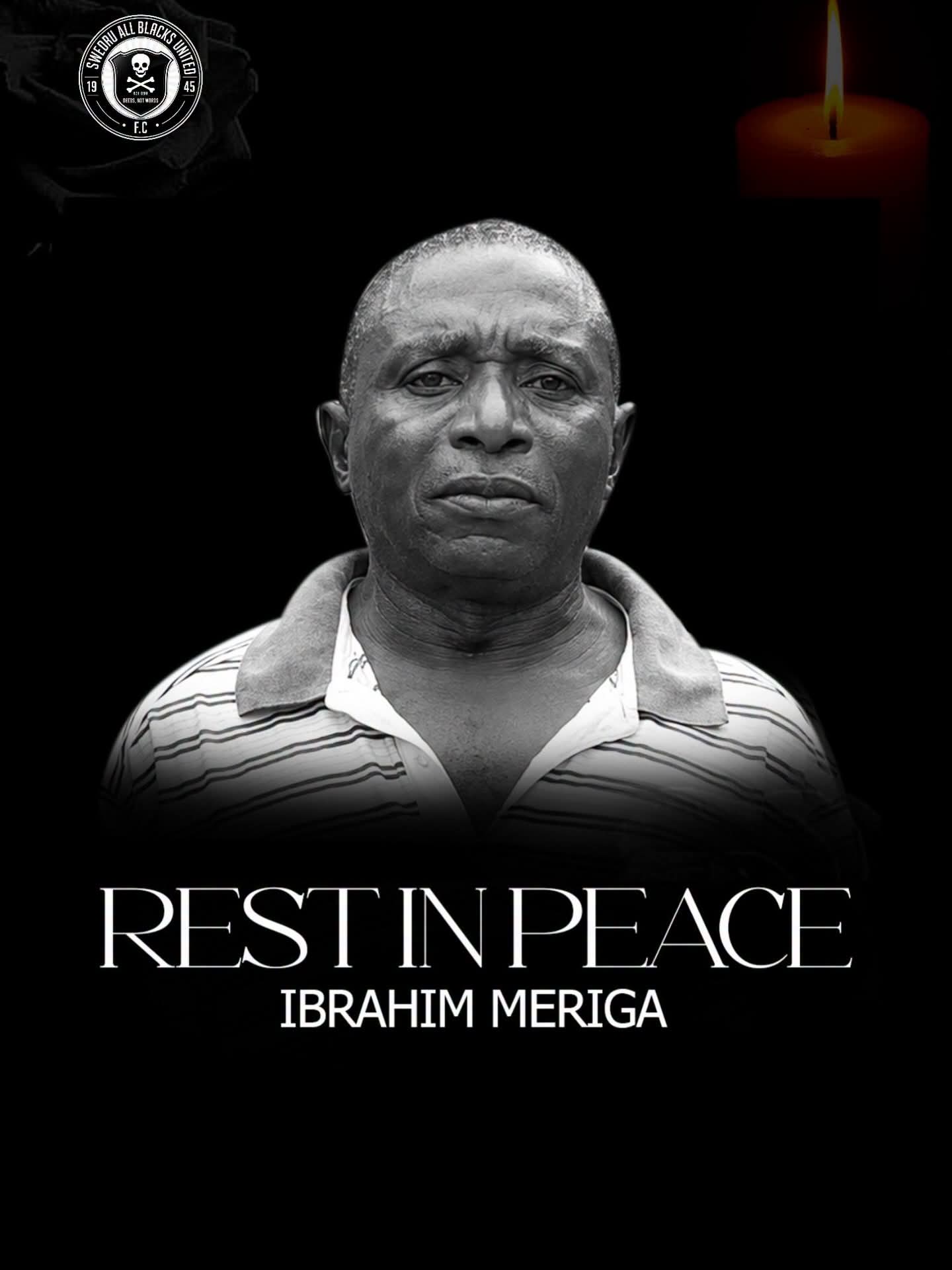 Former Swedru All Blacks and Okwawu United player Ibrahim Meriga passes on